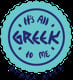 It's All Greek To Me